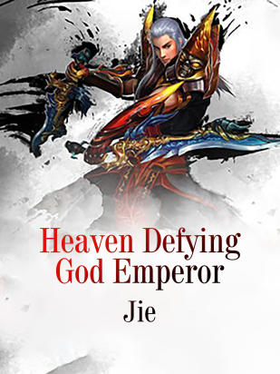 Heaven Defying God Emperor